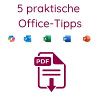 5 praktische Office-Tipps 5 praktische Office-Tipps
