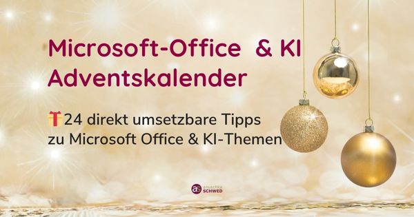 Microsoft Office & KI Adventskalender 2025
