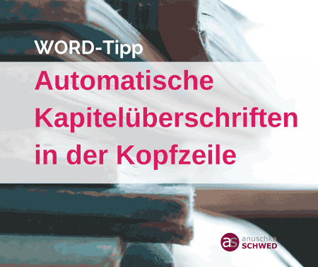 Automatische Kapitelüberschriften in Word erstellen