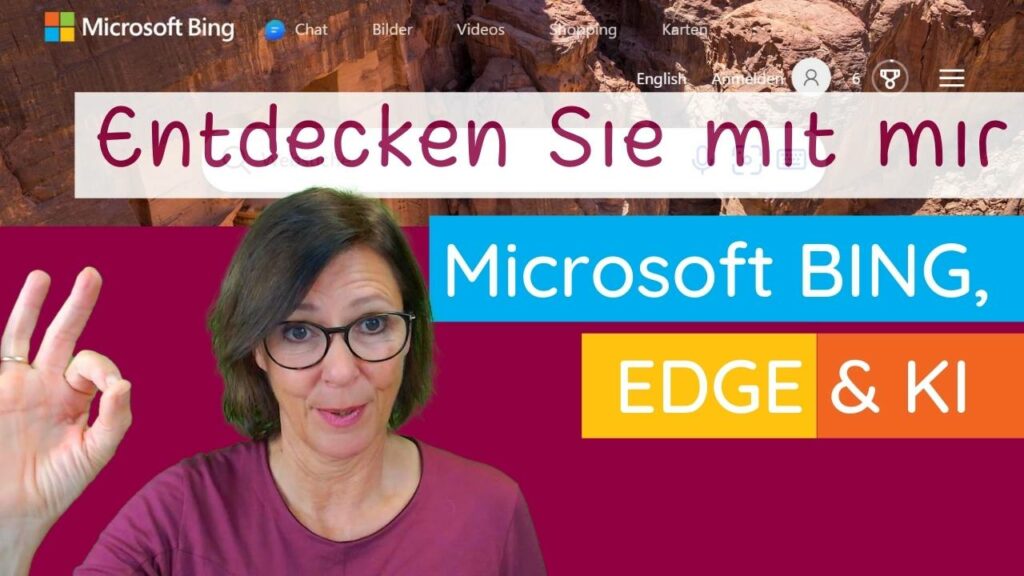 Microsoft BING, EDGE und KI, entdecken Sie die Möglichkeiten