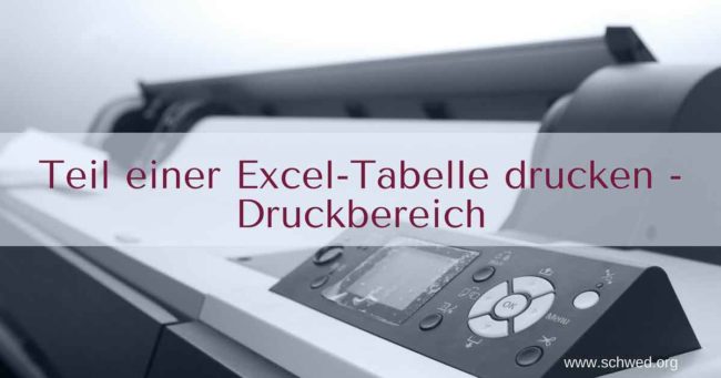 Teil einer Excel-Tabelle drucken