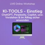 KI-Tools-Einstieg Onlineworkshop KI-Tools-Einstieg