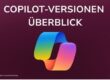 Copilot-Versionen-Ueberblick