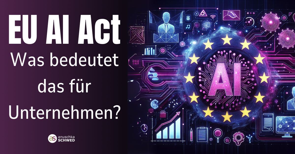 EU-AI-ACT EU-AI-ACT Was bedeutet das für Unternehmen?