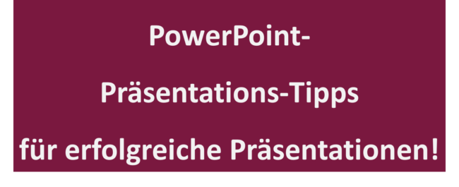 40 Präsentationstipps für erfolgreiche PowerPoint-Präsentationen