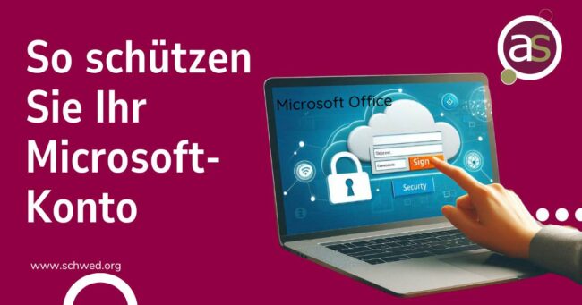 So schützen Sie Ihr Microsoft-Konto