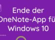 Ende der OneNote-App für Windows 10