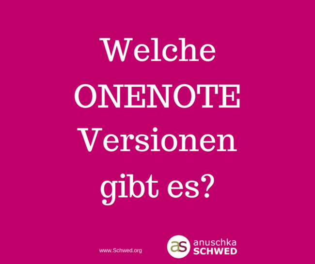 Welche OneNote-Versionen gibt es?
