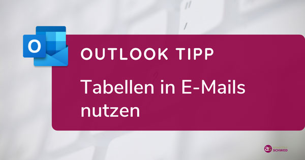 Outlook-Tabellen-in-Emails