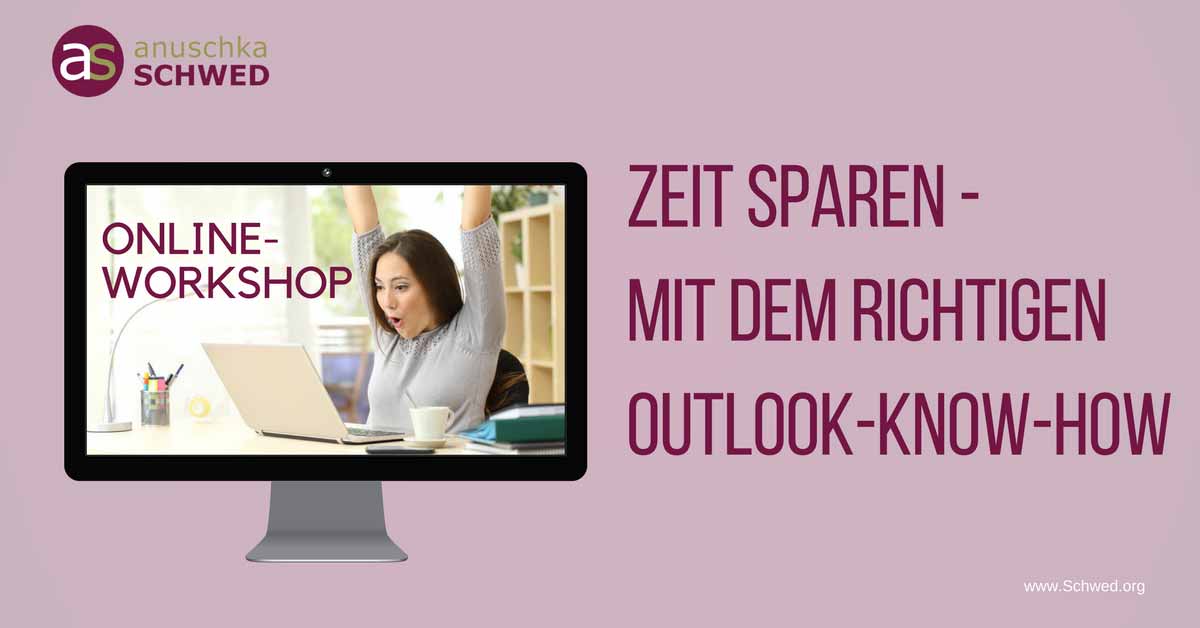 Zeit sparen mit dem richtigen Outlook-Know-How Outlook-Workshop
