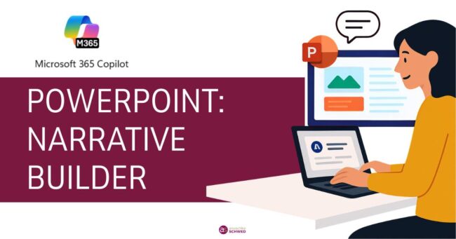 Copilot PowerPoint Was ist der Narrative Builder
