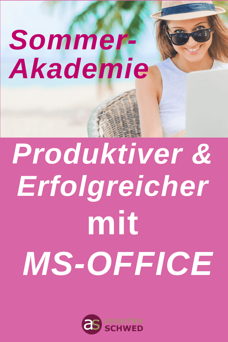 Sommerakademie-MS-Office für mehr Produktivität im Büroalltag