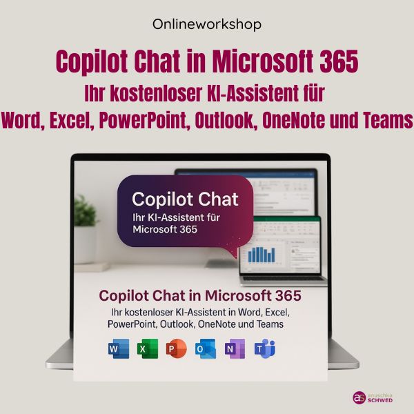 Workshop: Copilot Chat in Microsoft 365 – Ihr kostenloser KI-Assistent für Word, Excel, PowerPoint, Outlook, OneNote und Teams
