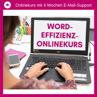 Word-Effizienz-Onlinekurs-mit-Betreuung Word-Effizienz-Onlinekurs-mit-Betreuung