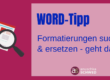 Word-Formatierung-suchen-und-ersetzen