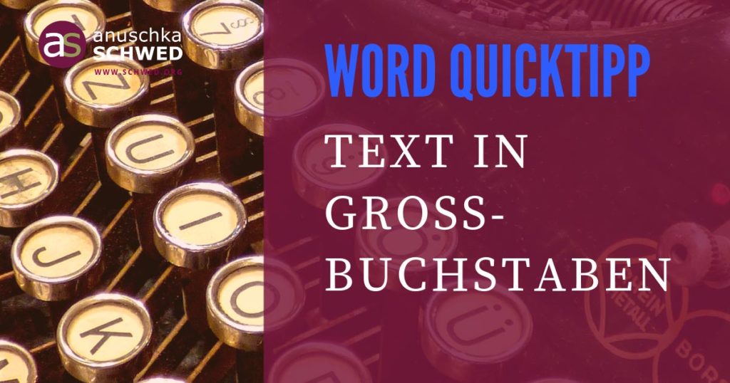 Word-Quicktipp-Text-in-Grossbuchstaben