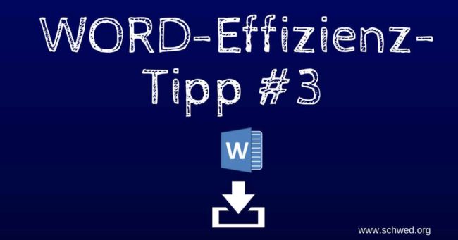 Word Effizienz Tipp 3